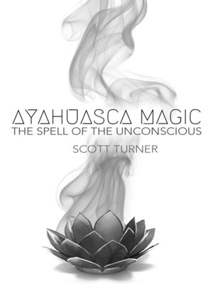 cover image of Ayahuasca Magic